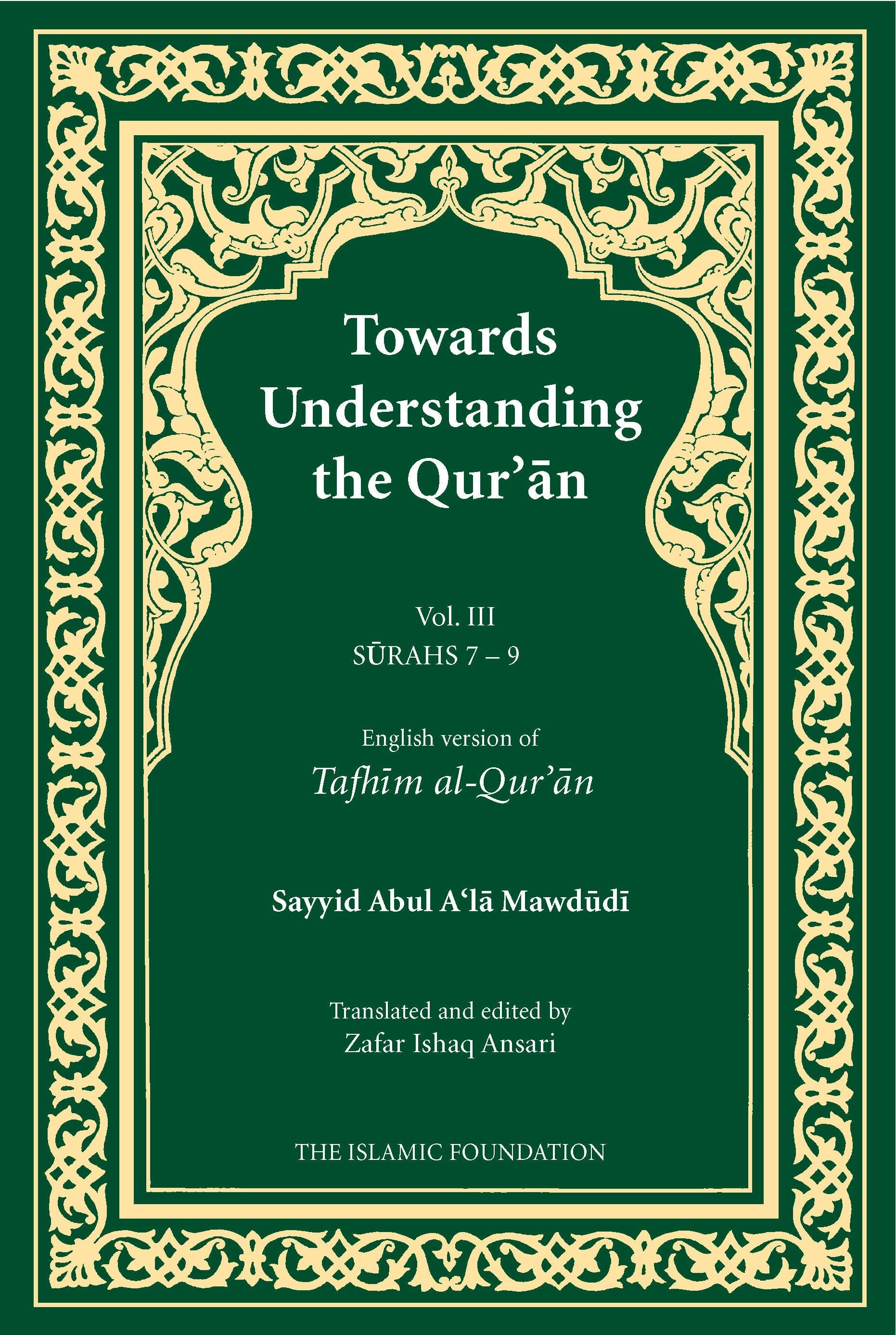 Book cover image for Towards Understanding the Qur'an (Tafhim al-Qur'an) Volume 3 ISBN: 9780860372059